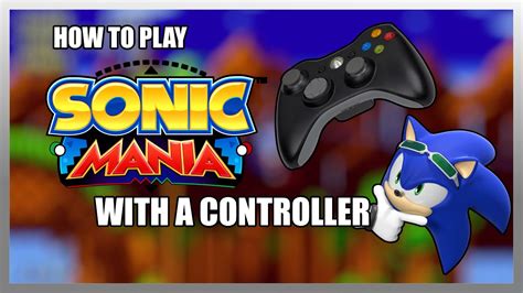How To Play Sonic Mania With A Controller Youtube