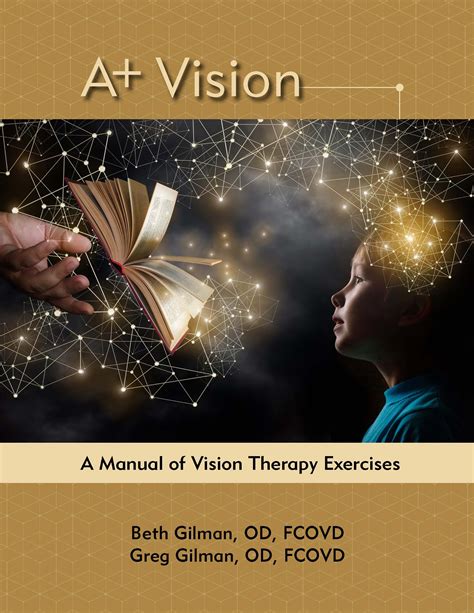 A Vision A Manual Of Vision Therapy Exercises Optometric Extension