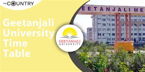 Geetanjali University Time Table 2023 The Country