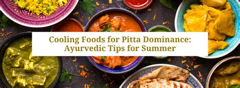 Cooling Foods For Pitta Dominance Ayurvedic Tips For Summer Kansa