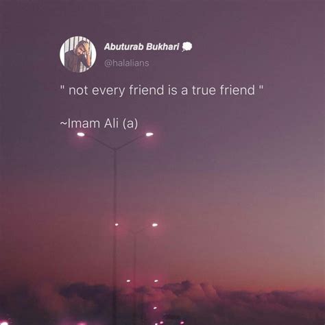 Hazrat Ali Imam Ali True Friends Reality Quotes Friendship Quotes