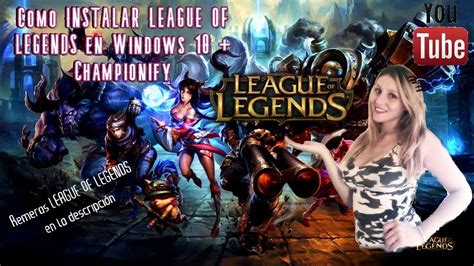 Dora, fl to learn more about juki sewing machines. Como descargar LEAGUE OF LEGENDS para windows 10 + CHAMPIONIFY - YouTube