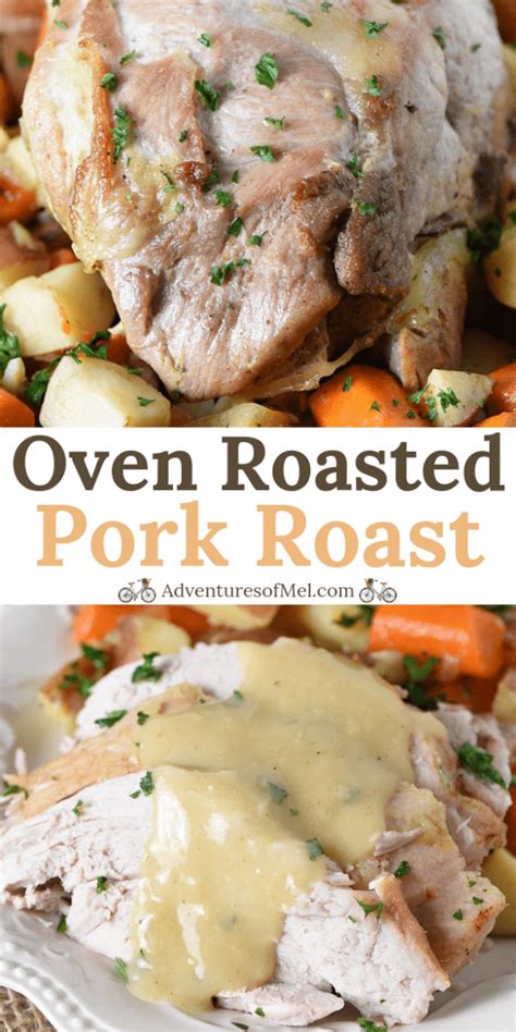 Oven Roasted Pork Roast Recipe Adventures Of Mel