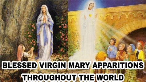Apparitions Of The Blessed Virgin Mary Youtube