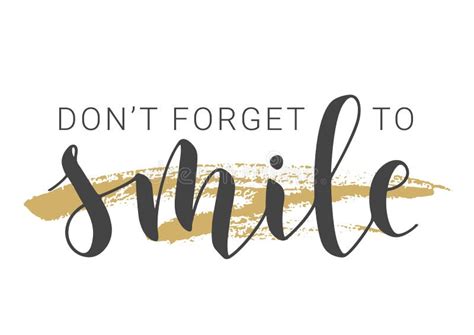 Handwritten Lettering Of Don T Forget To Smile Vector Illustration