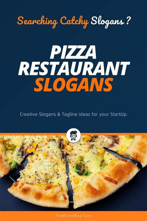 245 Catchy Pizza Restaurant Slogans And Taglines In 2020 Pizza Restaurant Restaurant Pizza