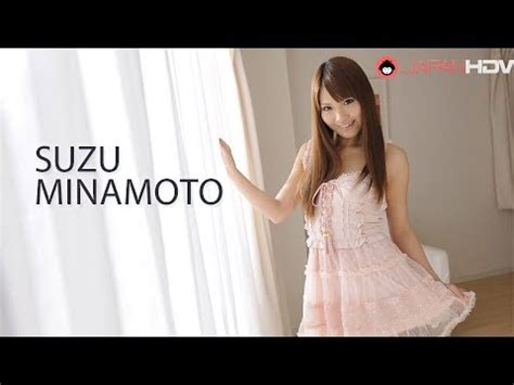 Suzu Minamoto For Japanhdv Youtube