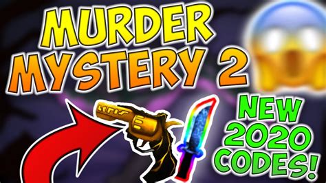 Check them out and let me know what you think!! MURDER MYSTERY 2 CODES 2020!!! (MARCH EDITION) - YouTube