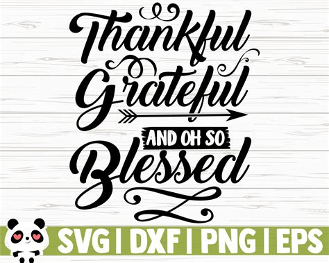 Thankful Grateful And Oh So Blessed By Creativedesignsllc Thehungryjpeg