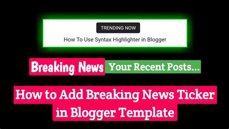 How To Add Breaking News Ticker In Blogger Template Breaking News