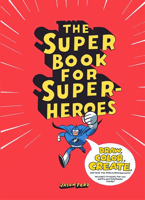 The Super Book For Superheroes By Jason Ford