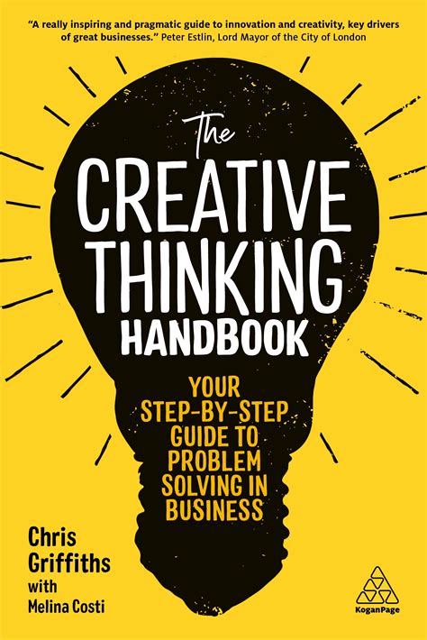 The Creative Thinking Handbook Your Step By Step Guide To Problem