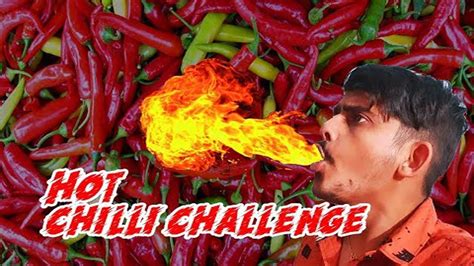 hot chilli challenge chilli challenge gone wrong 🔥hot food challenge 2020🔥 youtube