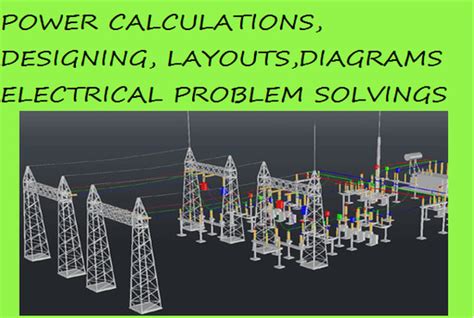 Do Designing Of Power Substationslayouts And Calculations By Minhaj369
