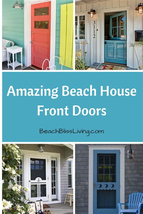 13 Front Doors That Will Make Your Beach House Stand Out Beach House