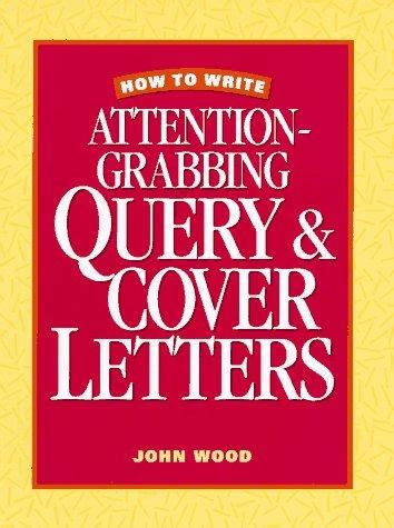 The attention line, abbreviated attn, should be the first line at the top of the mailing address. How to write attention-grabbing query & cover letters (1996 edition) | Open Library