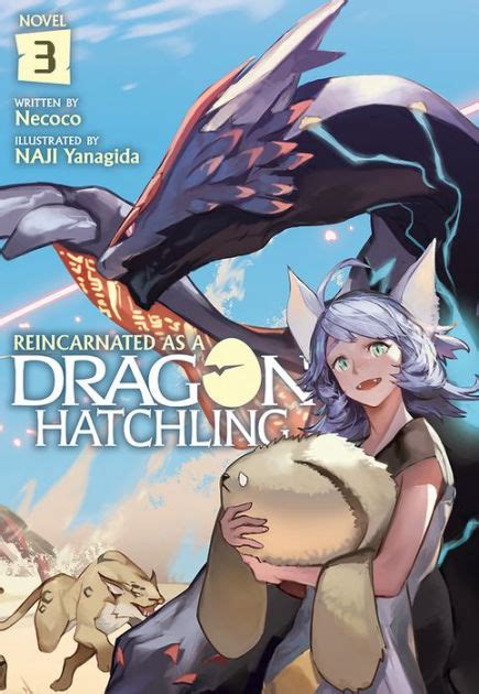 Reincarnated As A Dragon Hatchling Light Novel Vol 3 By Necoco Naji