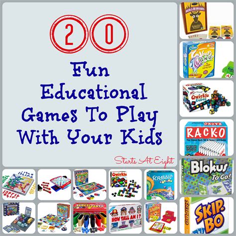 20 Fun Educational Games To Play With Your Kids Startsateight