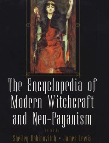 Encyclopedia Of Modern Witchcraft And Neo Paganism Good Gf