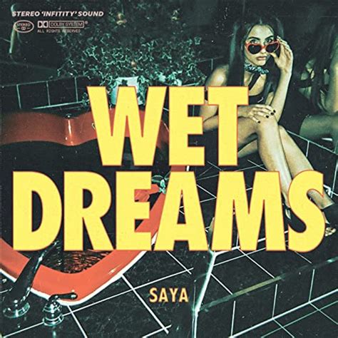 Wet Dreams By Saya On Amazon Music