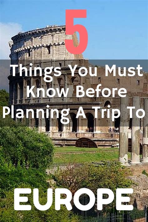5 Things You Must Know Before Planning A Trip To Europe Europe Travel