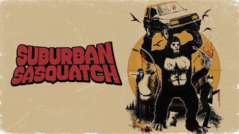 Suburban Sasquatch Blu Ray Collector S Edition Trailer Youtube
