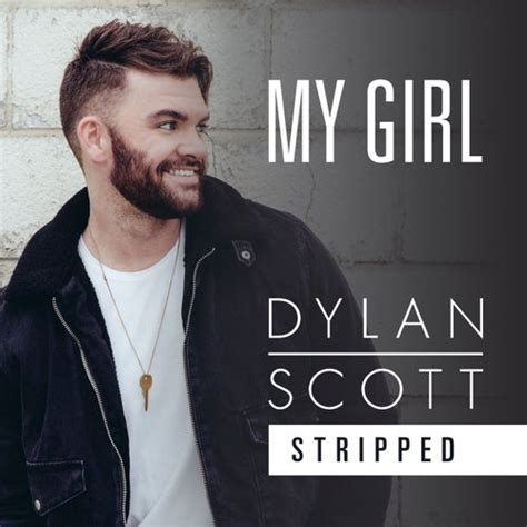 My Girl Stripped Single By Dylan Scott