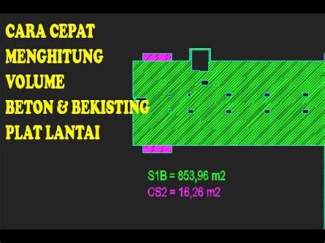 Cara Cepat Menghitung Volume Beton Dan Bekisting Plat Lantai YouTube