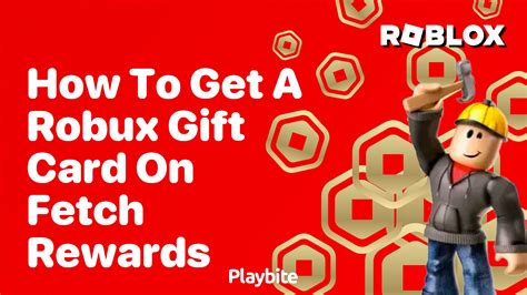 How to Get a Robux Gift Card on Fetch Rewards - Playbite