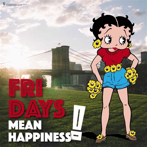 Fridays Are Happy With Betty Boop Betty Boop Quotes Betty Boop Art