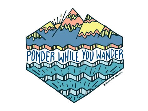 Ponder While You Wander Ponder Tumblr Stickers Illustration