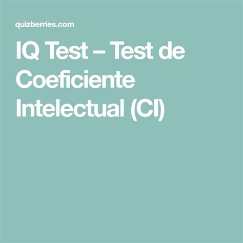 IQ Test Test De Coeficiente Intelectual CI