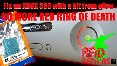 Fixing The Xbox 360 Red Ring Of Death With A Kit From Ebay Rad