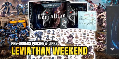 Games Workshop Pre Orders Pricing And Links Leviathan Weekend Bell