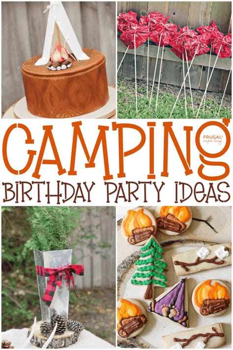 The Best Camping Birthday Party Ideas Décor Food Favors Cakes