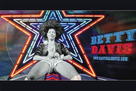 ‘nasty Gal Film On Funk Queen Betty Davis Launched New Pittsburgh
