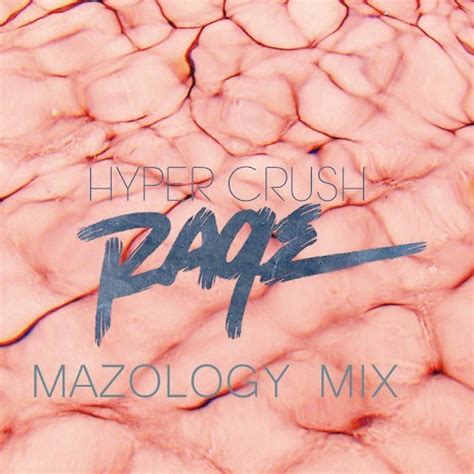 Rage Hyper Crush Mazology Remix By Mazology Free Listening On