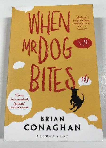 Book Review When Mr Dog Bites By Brian Conaghan Dog Biting Mr Dog