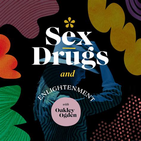 Sex Drugs And Enlightenment Podcast On Spotify