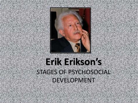 Erikson developed his eight stages of psychosocial development based on freud's psychosexual theory. Erik Erikson's Psychosocial Stage of Development