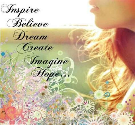 Inspire Believe Dream Create Imagine Hope Positive Words