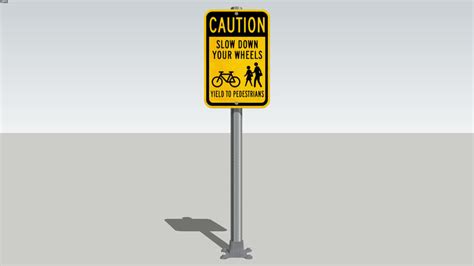 Caution Bicycle Yield To Pedestrians Sign 3d Warehouse