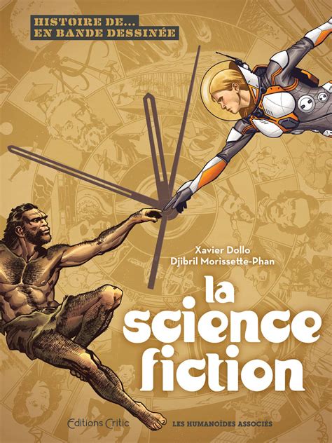 Cette Bd Sur Lhistoire De La Science Fiction Rappelle Sa Place Importante Dans La Société