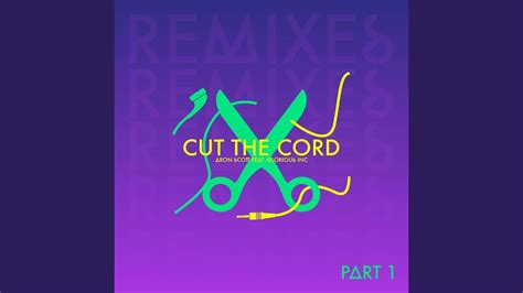 Cut The Cord Damien N Drix Remix Youtube