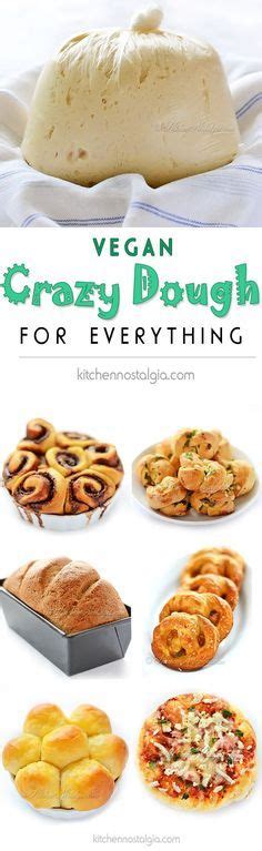 Vegan brioche dough is one simple recipe but extremely versatile. Vegan Crazy Dough for Everything - make one miracle dough ...