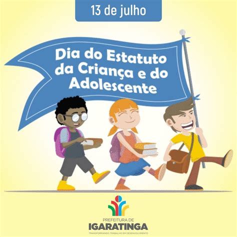 Site Oficial da Prefeitura Municipal de Igaratinga Dia do Estatuto da Criança e do