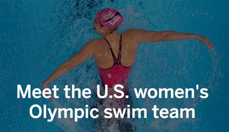 Meet The Us Womens Olympic Swim Team