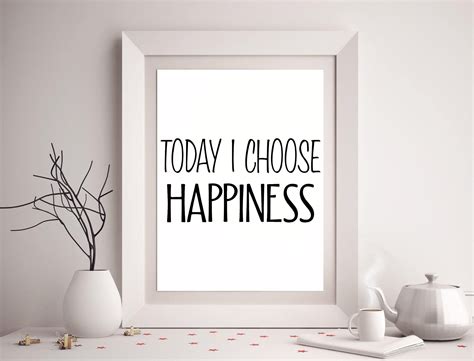 Today I Choose Happiness Wall Decor Happiness Wall Poster Etsy