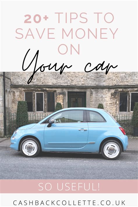 20 Useful Tips To Help Save Money On Your Car Cashback Collette