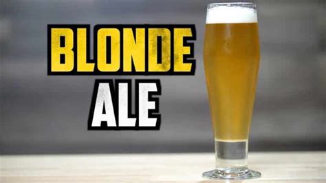 How To Brew American Blonde Ale Full Recipe Homebrew Academy